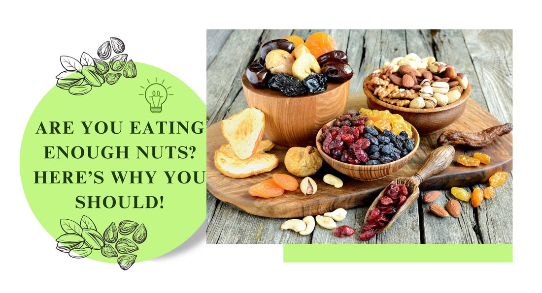 Uncovering the Power of Dry Fruits and Nuts: 10 Incredible Health Benefits
