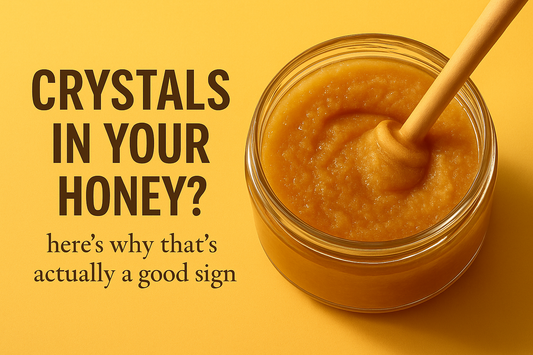 Crystals in Your Honey? Here’s Why That’s Actually a Good Sign