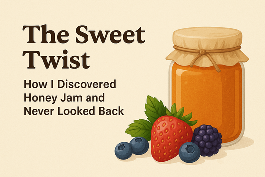 The Sweet Twist: How I Discovered Honey Jam and Never Looked Back